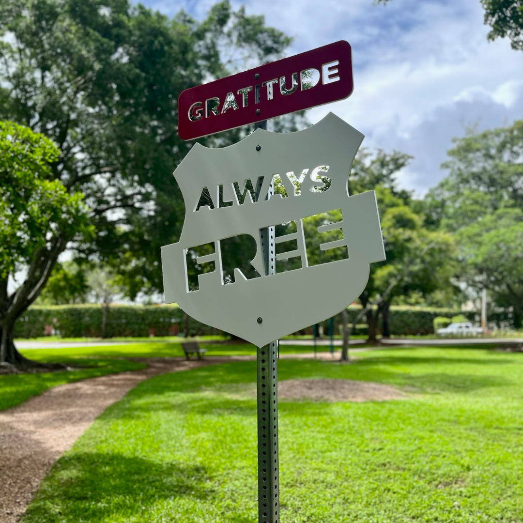 Gratitude Always Free sign